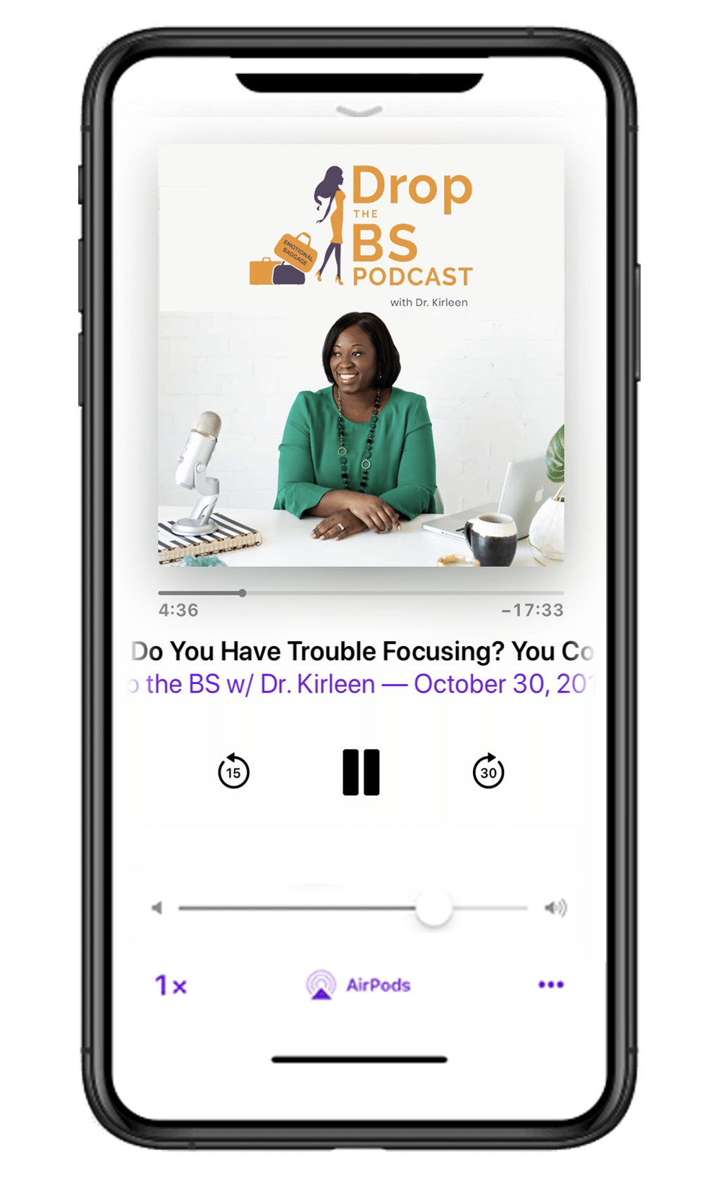THE DROP THE BS PODCAST with Dr. Kirleen